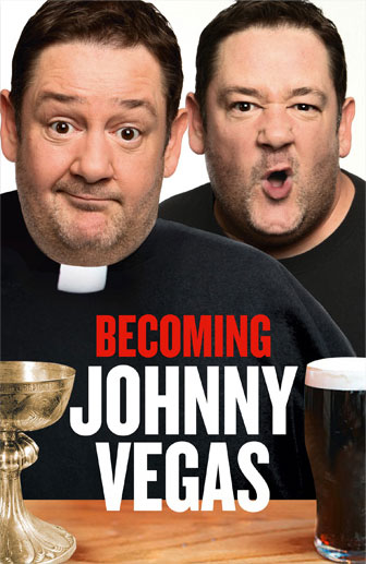 Becoming Johnny Vegas book cover